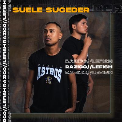 Suele Suceder By Razico, Lefish's cover