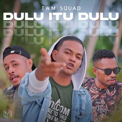 Dulu Itu Dulu (Remix Version)'s cover