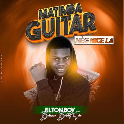 MATIMBA GUITAR NEG NICE LA BY ELTON BOY BANM BEAT SA's cover