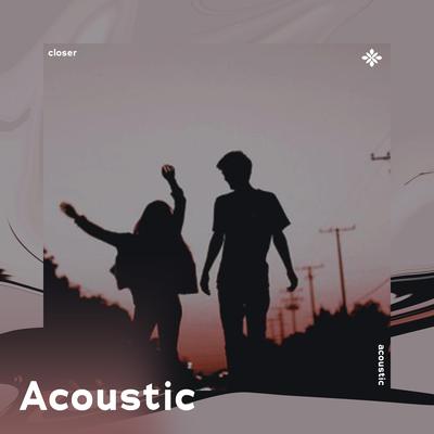 closer - acoustic's cover