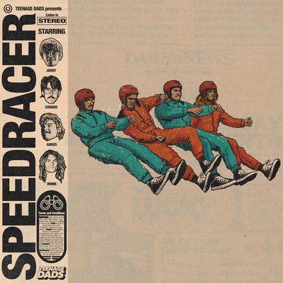 Speedracer By Teenage Dads's cover