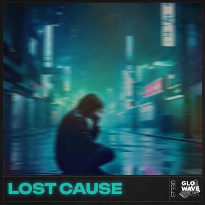 Lost Cause (Techno)'s cover