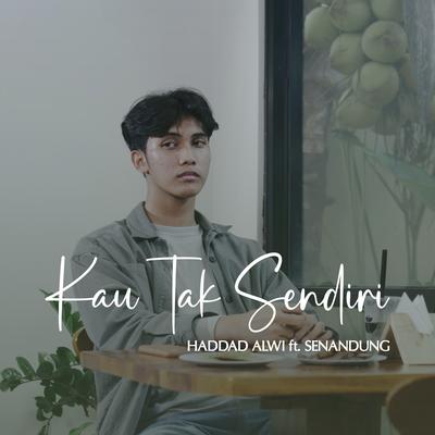 Kau Tak Sendiri's cover