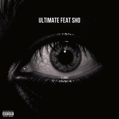 ULTIMATE By KiLLTENTAI, SHO's cover