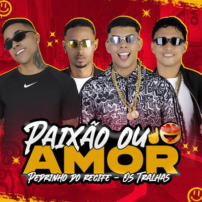 Paixão ou Amor's cover