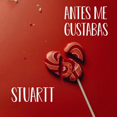 Antes Me Gustabas's cover
