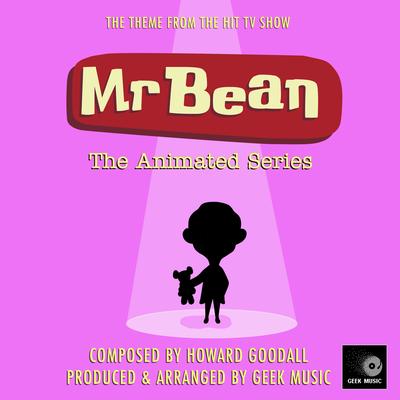 Mr Bean The Animated Series Theme Song (From "Mr Bean The Animated Series")'s cover