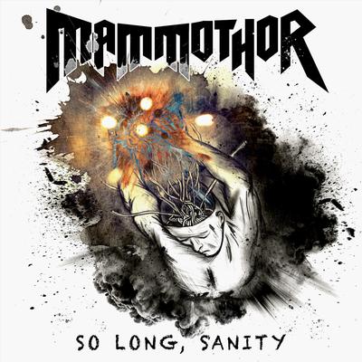 So Long, Sanity By Mammothor's cover