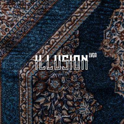 Illusion By LVGA's cover