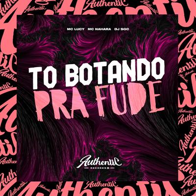 To Botando pra Fude's cover