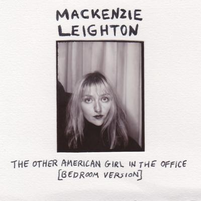 The Other American Girl in the Office (Bedroom Version) By Mackenzie Leighton's cover