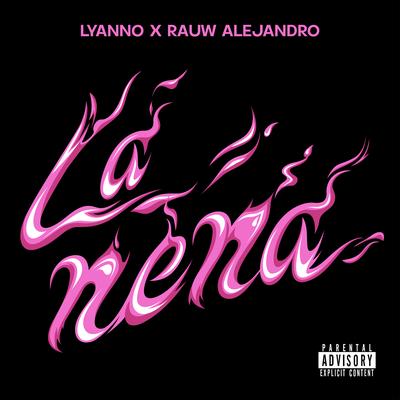 LA NENA By Lyanno, Rauw Alejandro's cover