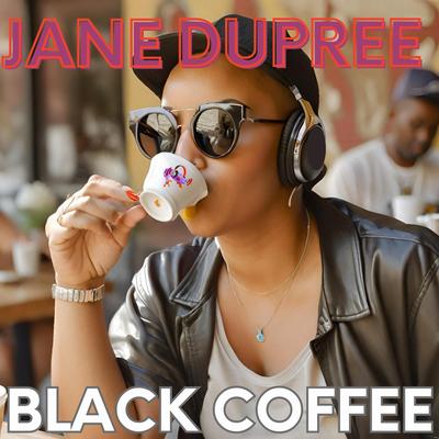 Black Coffee By Jane Dupree's cover