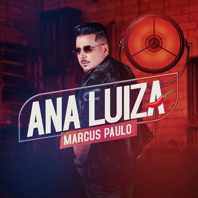 Ana Luiza By Marcus Paulo's cover