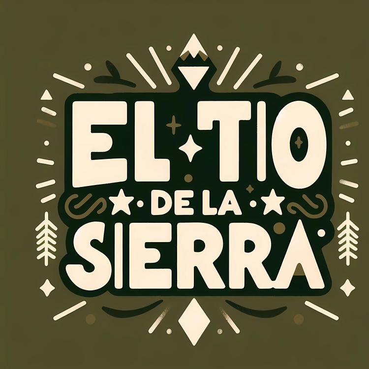 El Tio de la Sierra's avatar image