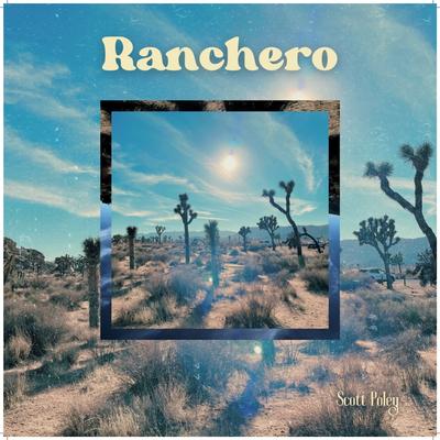 Ranchero By Scott Poley's cover