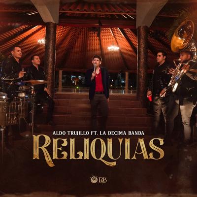 Reliquias (feat. La Decima Banda)'s cover