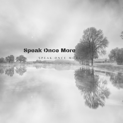 Speak Once More By Katharina Becquer's cover