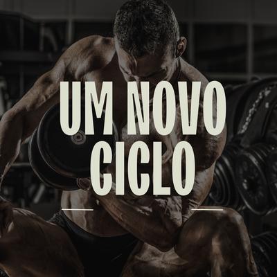 Um Novo Ciclo By hard rap motivacional's cover