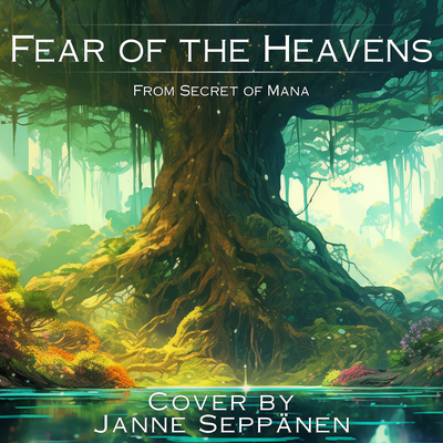 Fear of the Heavens (From "Secret of Mana")'s cover