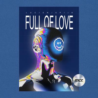 Full Of Love By Lucien, Spijk's cover