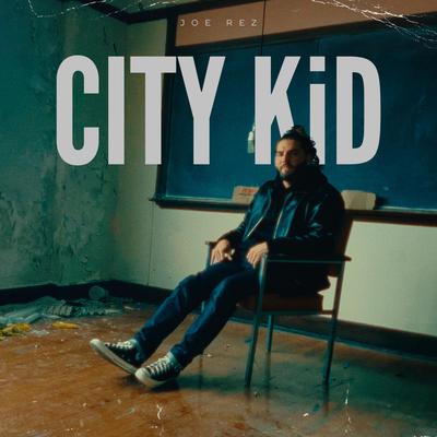 City Kid By Joe Rez's cover