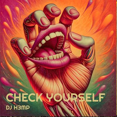 Check Yourself By DJ H3MP's cover