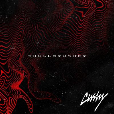Skullcrusher By Cushy's cover