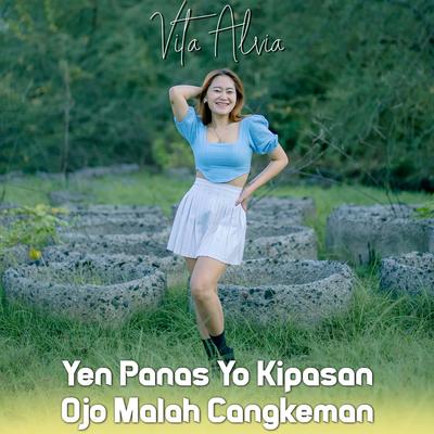 Yen Panas Yo Kipasan Ojo Malah Cangkeman's cover