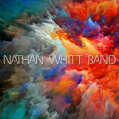 The Way It Is By Nathan Whitt Band's cover