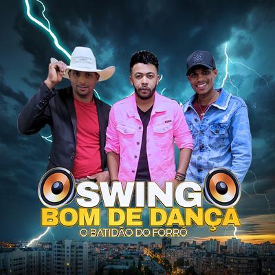 Swing Bom de Dança o Batidão do Forró's cover