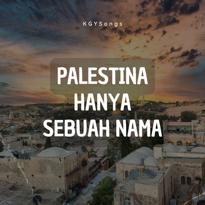 Palestina Hanya Sebuah Nama's cover