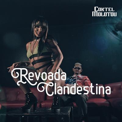 Revoada Clandestina By Coktel Molotov's cover