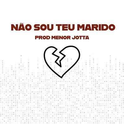 Não Sou Teu Marido's cover