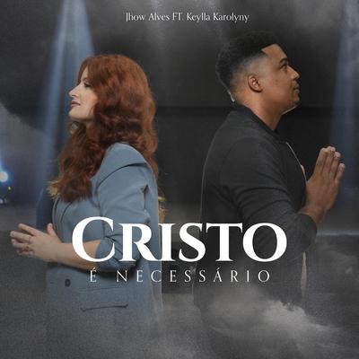 Cristo É Necessário's cover