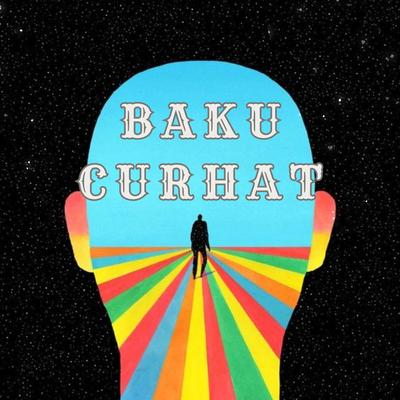 Baku Curhat's cover