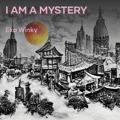 I AM A MYSTERY (Remix)'s cover