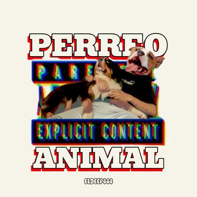 Perreo Animal's cover