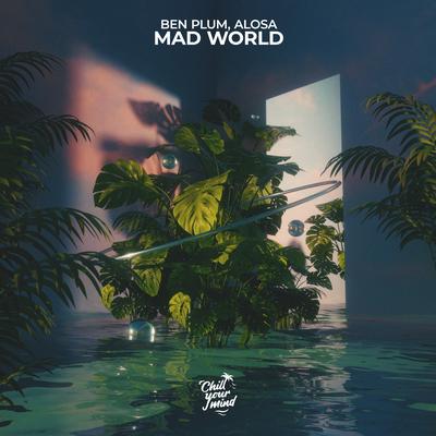 Mad World By Ben Plum, Alosa's cover