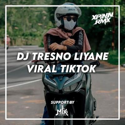 DJ Tresno Liyane Mengkane Parah's cover