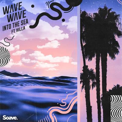 Into the Sea By Wave Wave, HILLA's cover