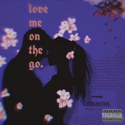 Love me on the go's cover