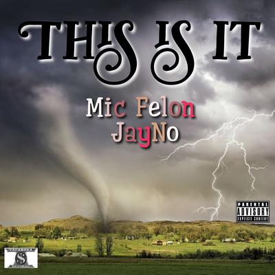 Original By JayNo, Mic Felon's cover