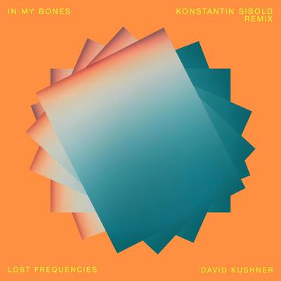 In My Bones (Konstantin Sibold Remix)'s cover