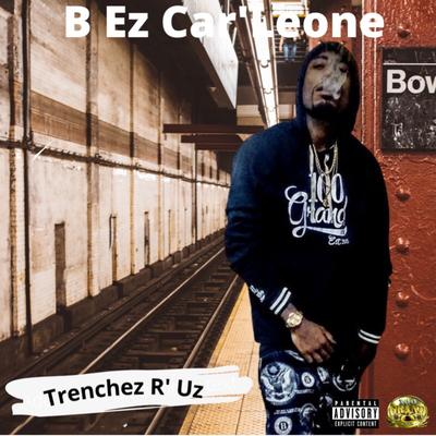 Trenchez R' Uz's cover