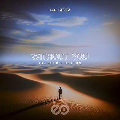 Without You By Leo Gretz, Robbie Hutton's cover