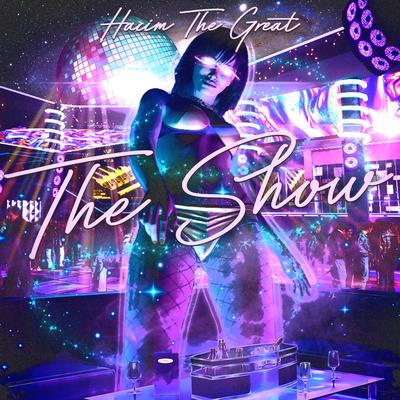 The Show By Hacim the Great's cover