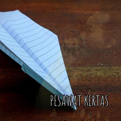 Pesawat Kertas's cover