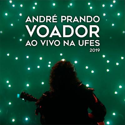 Em chamas no chão (Ao Vivo) By André Prando's cover