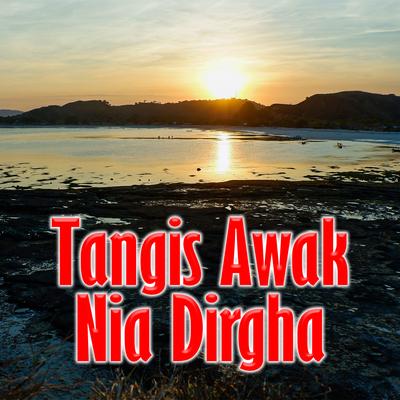 Tangis Awak Nia Dirgha's cover